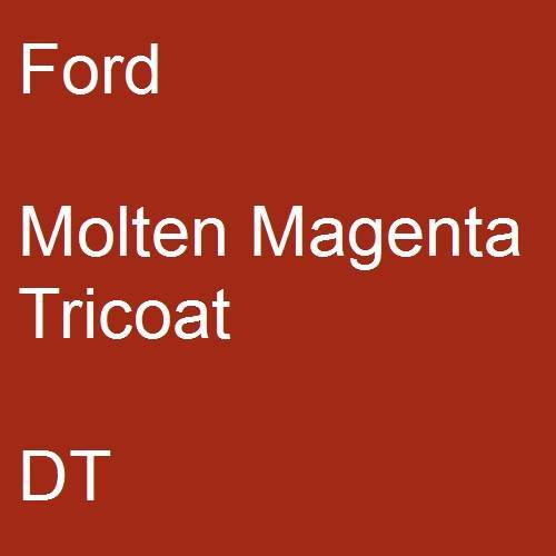 Ford, Molten Magenta Tricoat, DT.